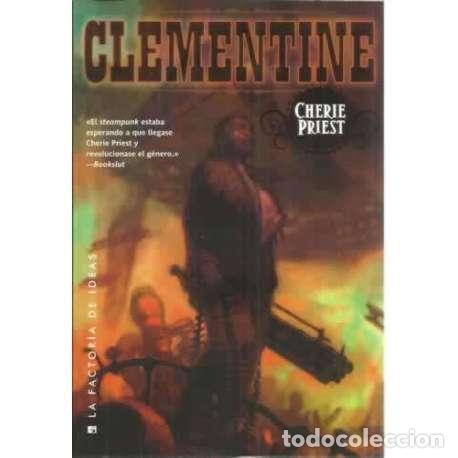 Libros: Clementine - Priest, Cherie - Foto 1