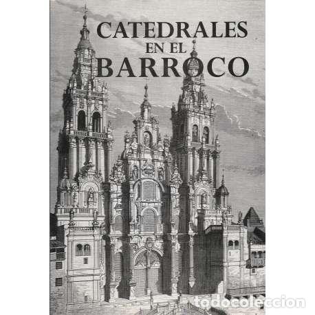 Libros: Catedrales en el Barroco - D&iacute;az Mu&ntilde;oz, Mar&iacute;a del Pilar - Foto 1