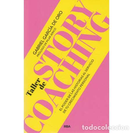 Libros: Taller de story coaching - Gabriel Garc&iacute;a de Oro - Foto 1