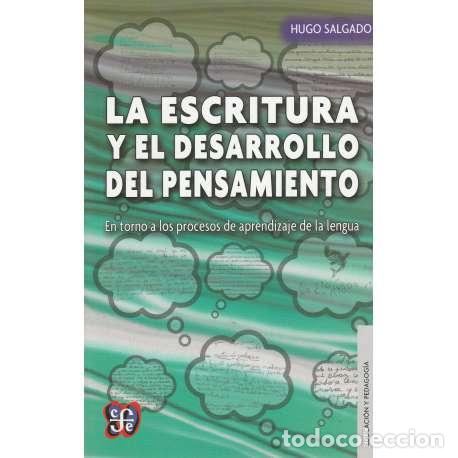 Libros: La escritura y el desarrollo del pensamiento - Salgado, Hugo - Foto 1