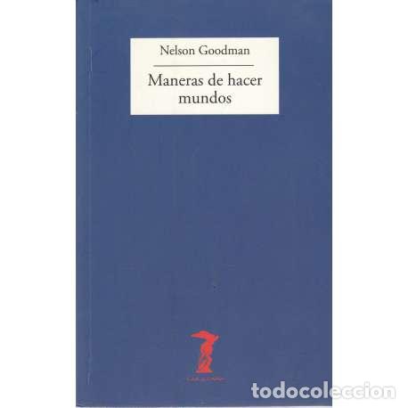 Libros: Manera de hacer mundos - Goodman, Nelson - Foto 1