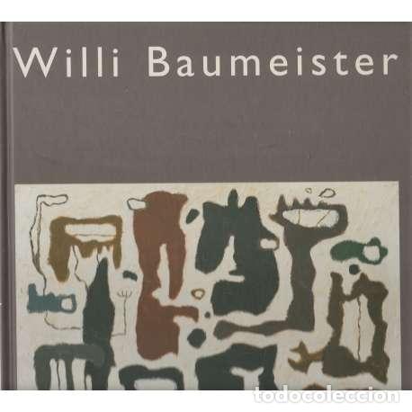 Libros: Willi Baumeister - Cat&aacute;logo de la Exposici&oacute;n - Foto 1