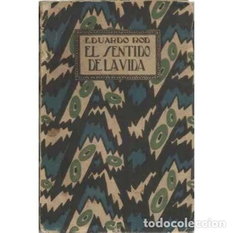 Libros: El sentido de la vida - Rod, Eduardo - Foto 1