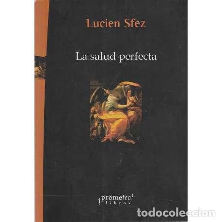Libri di seconda mano: La salud perfecta - Sfez, Lucien