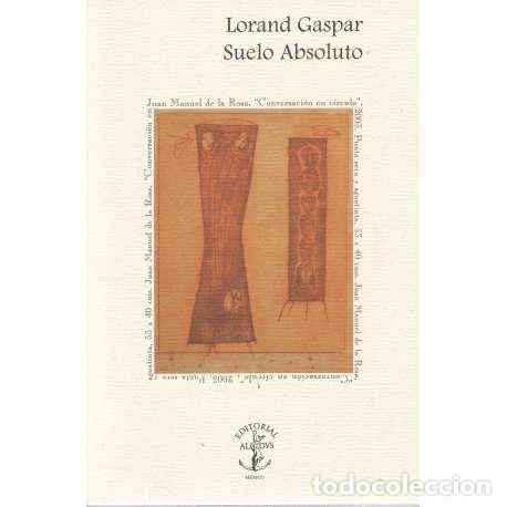 Libros: Suelo absoluto - Gaspar, Lorand - Foto 1