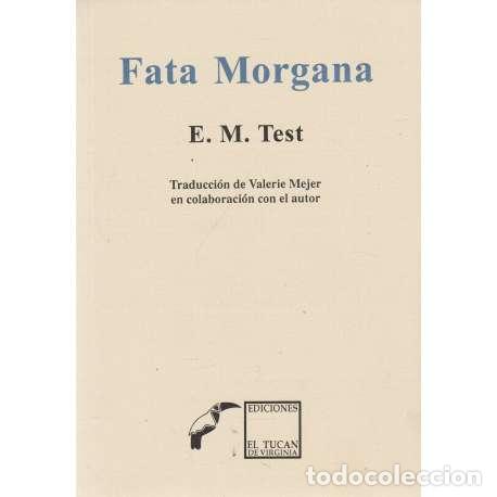 Libros: Fata Morgana. Edici&oacute;n Biling&uuml;e espa&ntilde;ol, ingl&eacute;s - E. M. Test - Foto 1