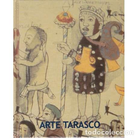 Libros: Arte Tarasco - Pastrana, Miguel - Foto 1