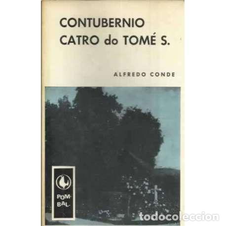Libros: Contubernio Catro do Tom&eacute; S - Conde, Alfredo - Foto 1