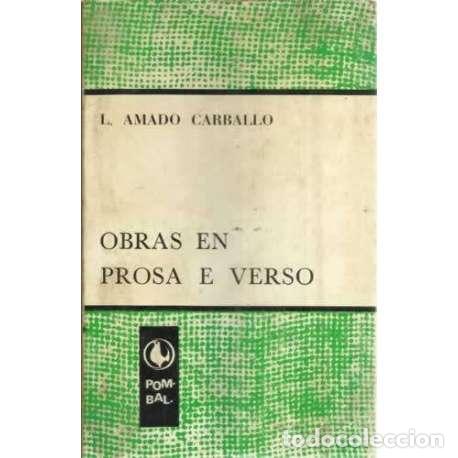 Libros: Obras en prosa e verso - Amado Carballo, L - Foto 1