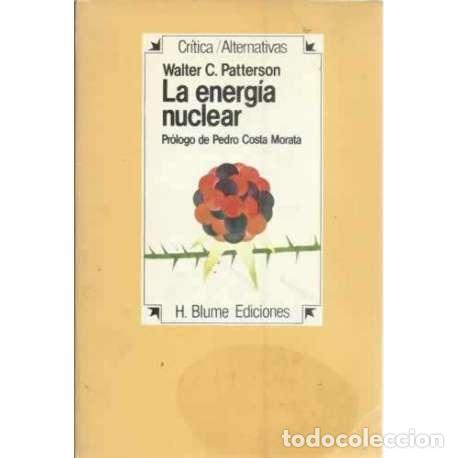 Libros: La energ&iacute;a nuclear - Patterson, Walter C - Foto 1
