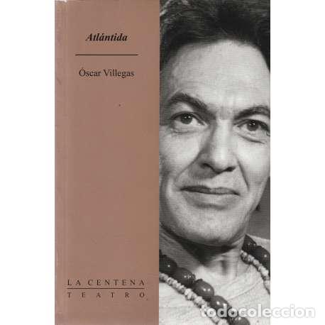 Libros: Atl&aacute;ntida - &Oacute;scar Villegas - Foto 1