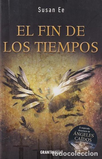 Libros: El fin de los tiempos. Libro tercero - Susan Ee - Foto 1