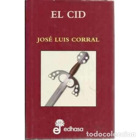 Libros: El Cid - Corral, Jos&eacute; Luis - Foto 1
