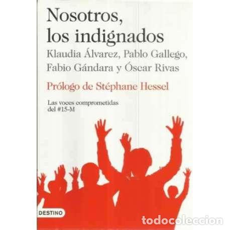Libros: Nosotros, los indignados - VV.AA - Foto 1
