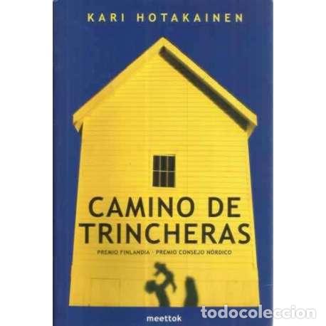 Libros: Camino de trincheras - Kari Hotakainen - Foto 1