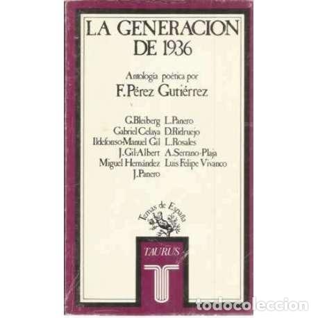 Libros: La generaci&oacute;n de 1936 - P&eacute;rez Guti&eacute;rrez, Francisco - Foto 1