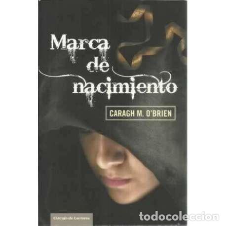 Libros: Marca de nacimiento - Caragh M. OBrien - Foto 1