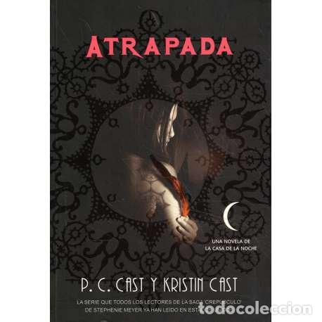 Libros: Atrapada - Cast, P. C/ Cast, Kristin - Foto 1