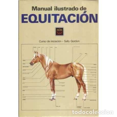 Libros: Manual ilustrado de equitaci&oacute;n - Gordon, Sally - Foto 1