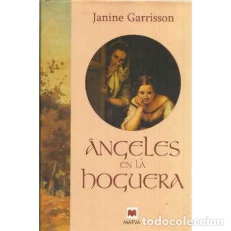 Libros: &Aacute;ngeles en la hoguera - Janine Garrison - Foto 1