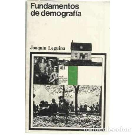 Libros: Fundamentos de demograf&iacute;a - Leguina, Joaqu&iacute;n - Foto 1