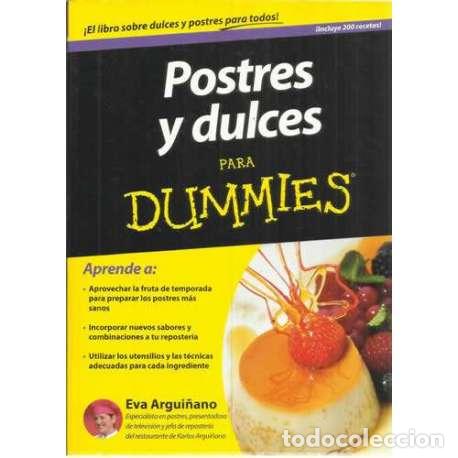 Libros: Postres y dulces para dummies - Argui&ntilde;ano, Eva - Foto 1