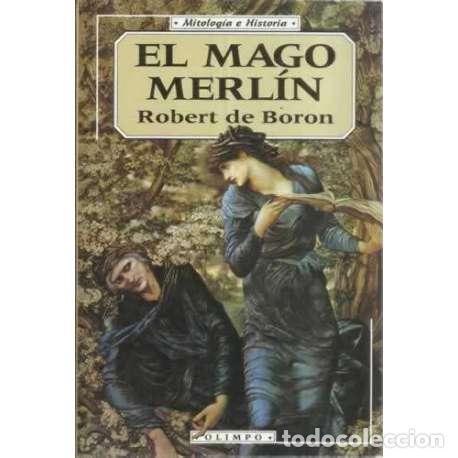 Libros: El mago Merl&iacute;n - de Boron, Robert - Foto 1