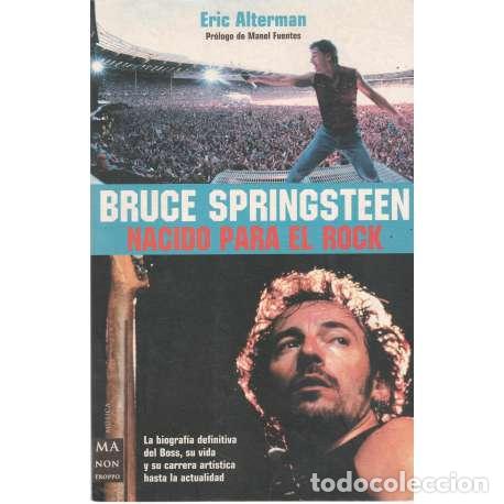 Libros: Bruce Springsteen. Nacido para el rock - Alterman, Eric - Foto 1