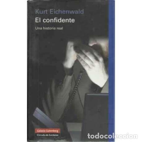 Libros: El confidente - Eichenwald, Kurt - Foto 1