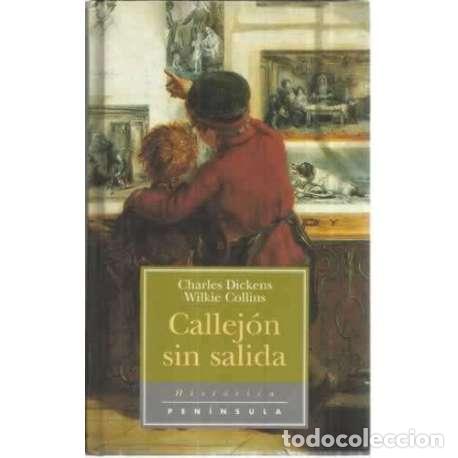 Libros: Callej&oacute;n sin salida - Charles Dickens / Wilkie Collins - Foto 1