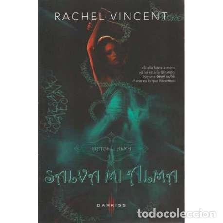 Libros: Salva mi alma - Rachel Vincent - Foto 1