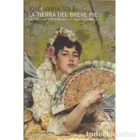 Libros: La tierra del breve pie - Sol&eacute;, Jos&eacute; Mar&iacute;a - Foto 1
