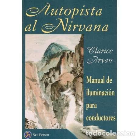 Libros: Autopista al Nirvana - Bryan, Clarice - Foto 1