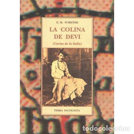 Libros: La colina de Devi (Cartas de la India) - E. M. Forster - Foto 1