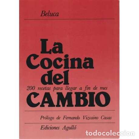 Libros: La cocina del cambio - Beluca - Foto 1