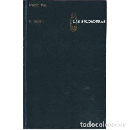 Libros: Las soldaduras - S&eacute;f&eacute;rian, Daniel - Foto 1