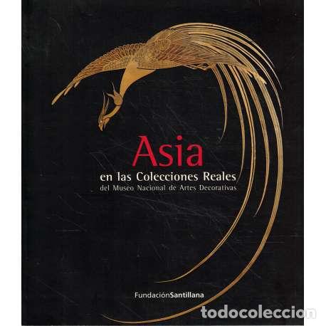 Libros: Asia en las colecciones reales - Cat&aacute;logo de la Exposici&oacute;n - Foto 1