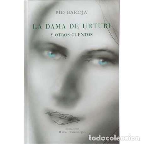Libros: La dama de Urtubi y otros cuentos - P&iacute;o Baroja - Foto 1