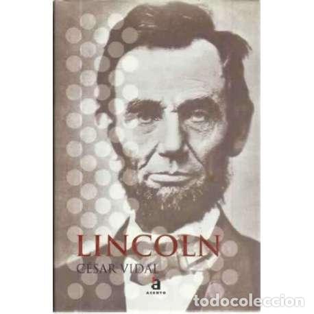 Libros: Lincoln - Vidal, C&eacute;sar - Foto 1