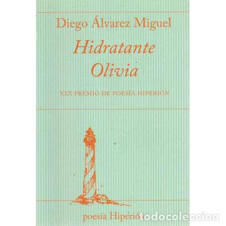 Libros: Hidratante Olivia - Diego &Aacute;lvarez Miguel - Foto 1