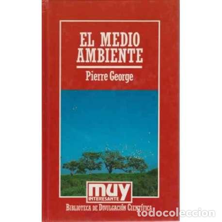 Libros: El medio ambiente - Pierre George - Foto 1