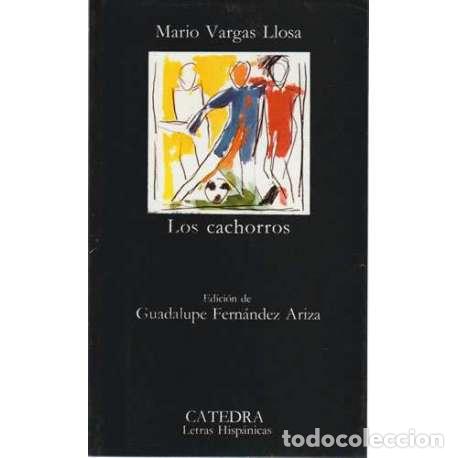Libros: Los cachorros - Mario Vargas Llosa - Foto 1