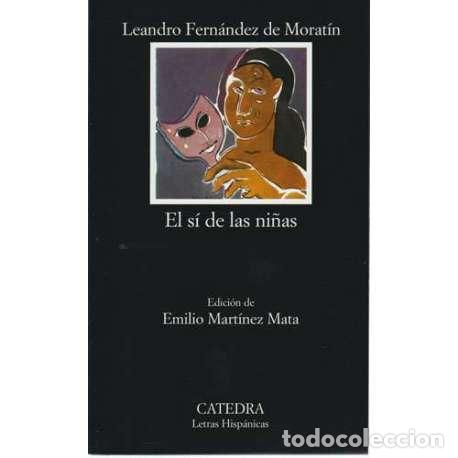 Libros: El s&iacute; de las ni&ntilde;as - Leandro Fern&aacute;ndez de Morat&iacute;n - Foto 1
