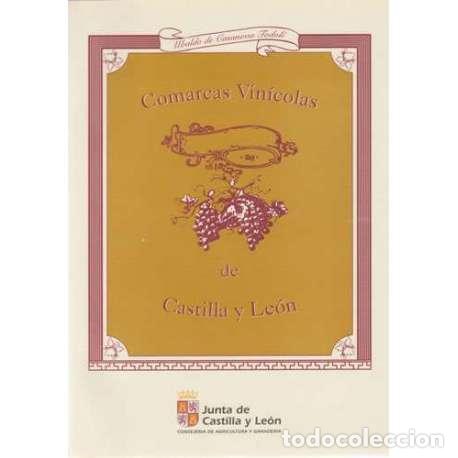 Libros: Comarcas vin&iacute;colas de Castilla y Le&oacute;n - Ubaldo de Casanova Tobol&iacute; - Foto 1