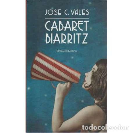 Libros: Cabaret Biarritz - C. Vales, Jos&eacute; - Foto 1
