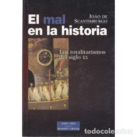 Libros: El mal en la historia - de Scantimburgo, Joao - Foto 1