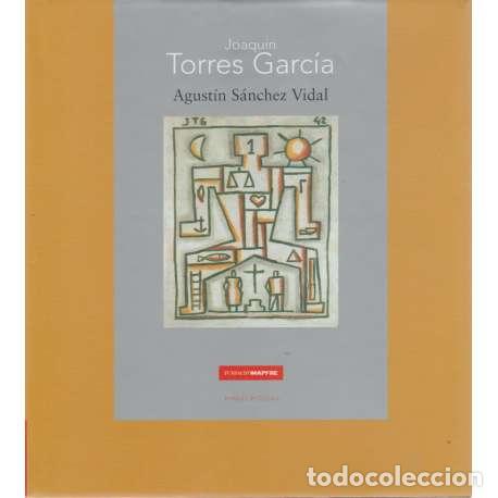 Libros: Joaqu&iacute;n Torres Garc&iacute;a - Agust&iacute;n S&aacute;nchez Vidal - Foto 1