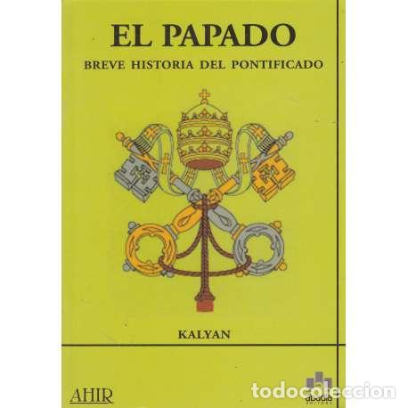 Libros: El Papado - Kalyan - Foto 1