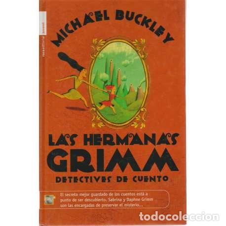Libros: Las hermanas Grimm. Detectives de cuento - Michael Buckley - Foto 1