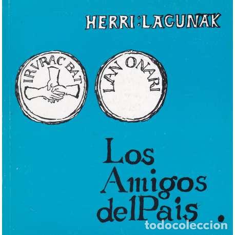 Libros: Los amigos del Pa&iacute;s - Herri Lagunak - Foto 1